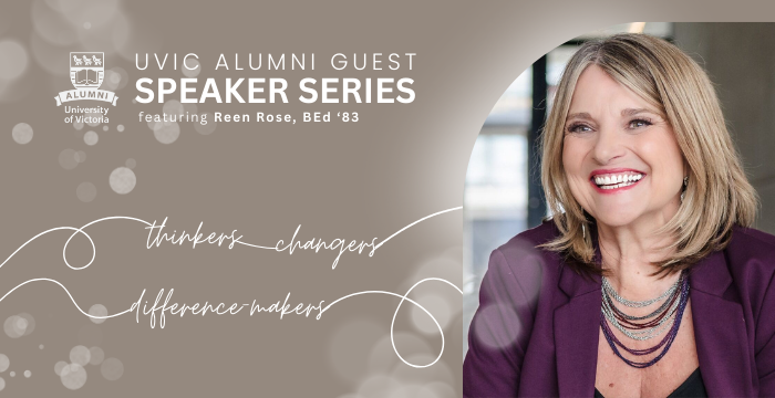 A taupe coloured banner with UVic Alumni Speaker Series in text, and a picture of Reen Rose